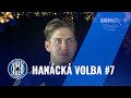 Hanácká volba #7 - Večeře