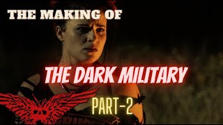The Dark Military (Making of Public) 0.2