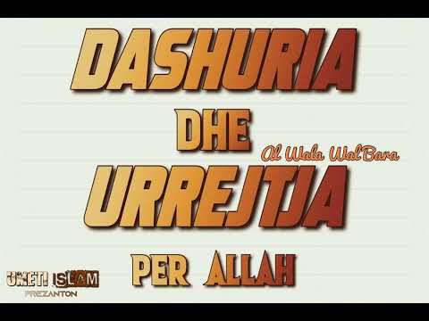 Dashuria dhe Urrejtja për Allah