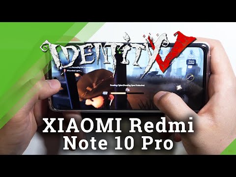 Test of Identity V on XIAOMI Redmi Note 10 Pro – FPS / Drop / Crashes Checkup