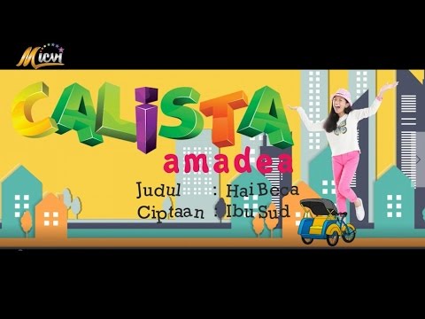 Calista Amadea - Calista Amadea - Hai Beca ( Official Lyric Video )