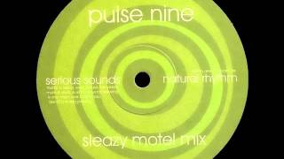 Natural Rhythm - Pulse Nine (Sleazey Motel Mix)