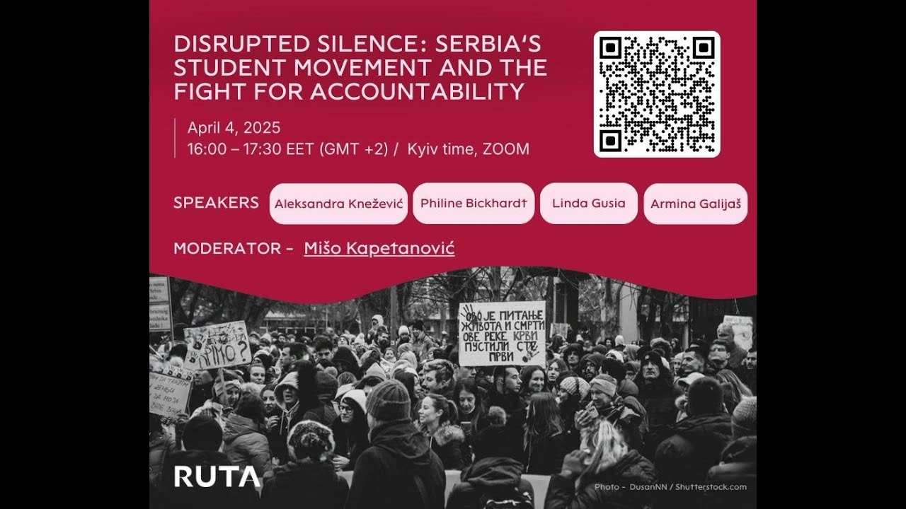 Disrupted Silence: Serbia’s Student Movement and the Fight for Accountability
