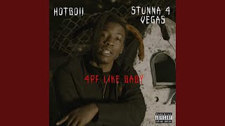 4PF Like Baby ft. Stunna 4 Vegas