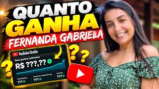 QUANTO GANHA O CANAL DA FERNANDA GABRIELA | GANHOS REAIS 2026