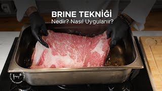 Brine Tekniği Nedir Nasıl Uygulanır