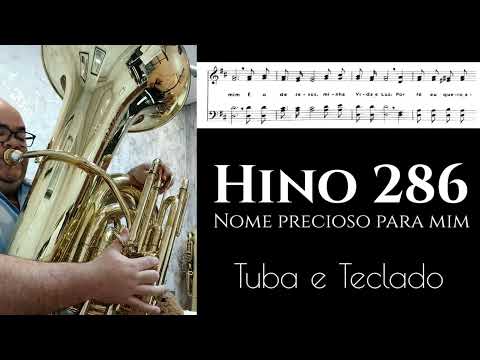 🎼 Hino 286 CCB - Nome precioso para mim 🎶 Pedido do meu amigo e irmão na fé Caíque | Tuba e Teclado