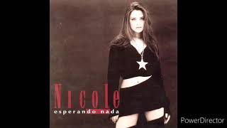 Nicole - Cuando yo me transforme
