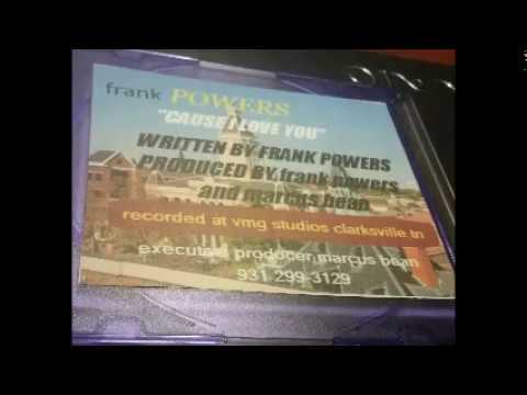 Frank POWERS - Cause I Love You