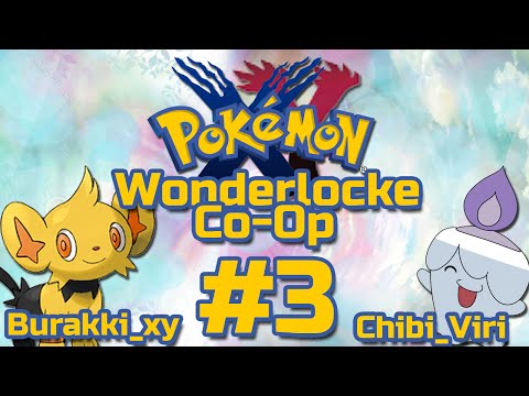 Pokemon XY Wonderlocke Co-Op with Chibi Viri - #3 *Facepalm*