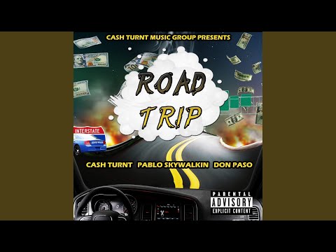 Road Trip (feat. Pablo Skywalkin & Don Paso)