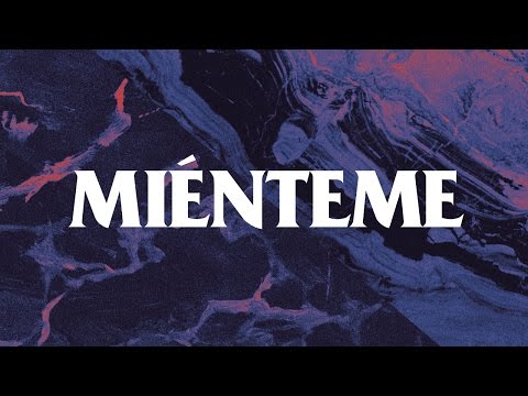 Miénteme (letra) - Camilo Séptimo