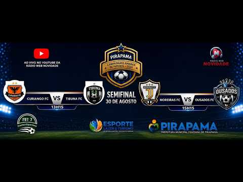 AO VIVO -  CAMPEONATO MUNICIPAL DE FUTEBOL AMADOR DE SANTANA DE PIRAPAMA