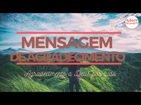 Mensagem de Agradecimento – Agradecimento a Deus por tudo