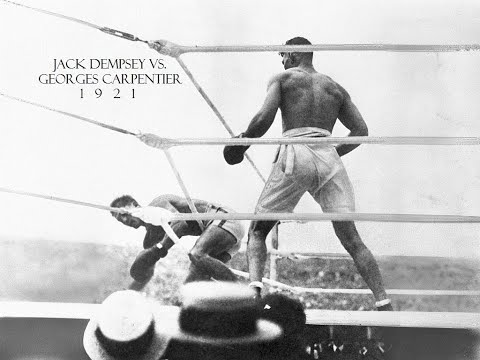 100th anniversary! Jack Dempsey vs Georges Carpentier (July 2, 1921) - "The Fight of the Century"