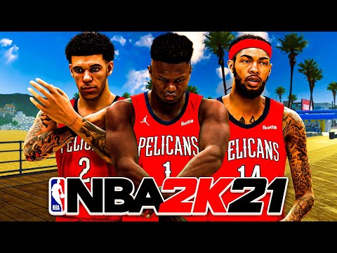 ZION WILLIAMSON, LONZO BALL and BRANDON INGRAM are UNSTOPPABLE in NBA 2K21