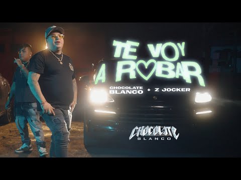 Chocolate Blanco / @ZJOCKEROFICIAL  - Te Voy a Robar