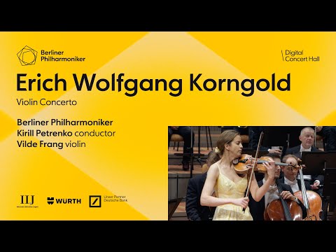 Korngold: Violin Concerto / Frang · Petrenko · Berliner Philharmoniker