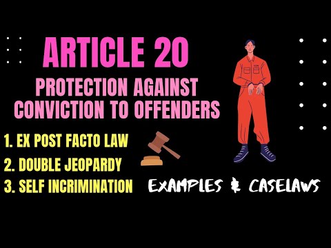 Article 20 | Protection Against Conviction of Offenders | Fundamental Rights | in Hindi