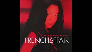 French Affair - My Heart Goes Boom (X-Tended Club Version) 2000