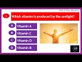 SCIENCE QUIZ  || TEST 6 || SCIENCE AND TECHNOLOGY QUIZ