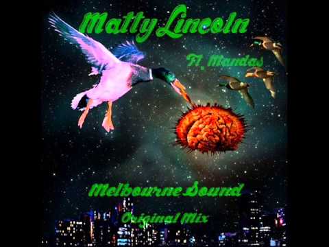 Melbourne Sound - Matty Lincoln Ft. Mandas