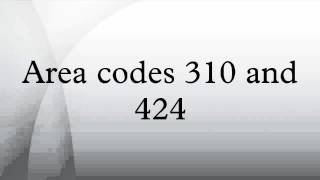 Area codes 310 and 424