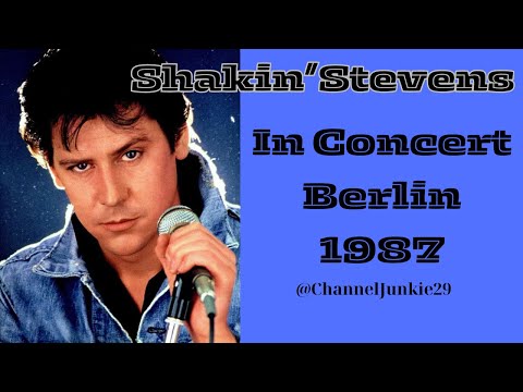Shakin'Stevens  In Concert  In Berlin 1987
