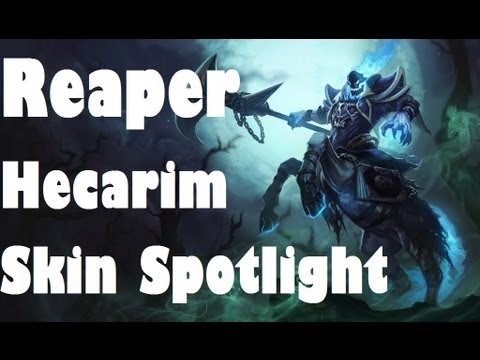 LoL - Reaper Hecarim Skin Spotlight!