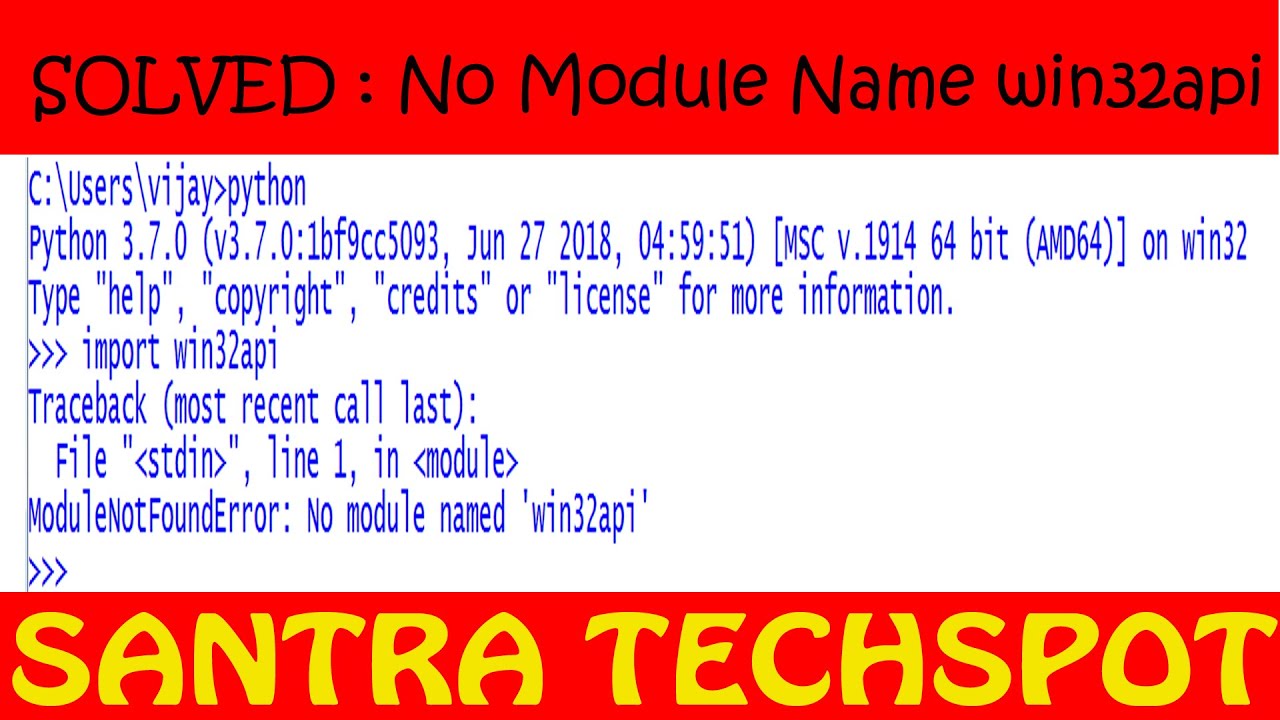 No Module Named Found win32api | SOLVED | Steps to solve this error