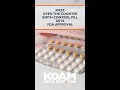 First Over The Counter Birth Control Pill Gets FDA Approval KOAM