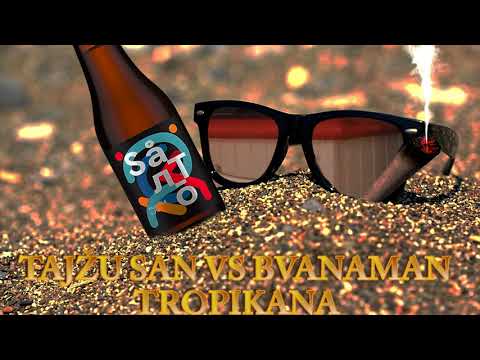 Bvanaman vs Tajžusan - Tropikana (fan video)