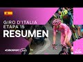 Batalla épica en la etapa reina | Giro de Italia - Resumen Etapa 15 | Eurosport Cycling