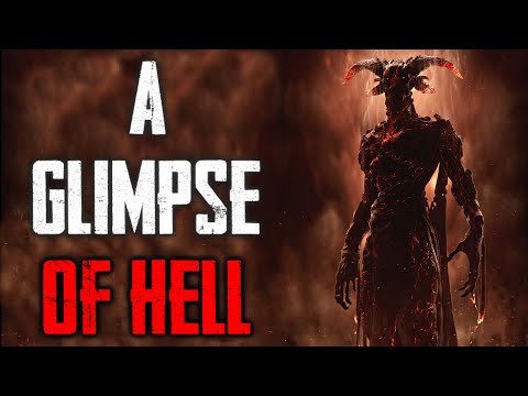 "A Glimpse Of Hell" CreepyPasta
