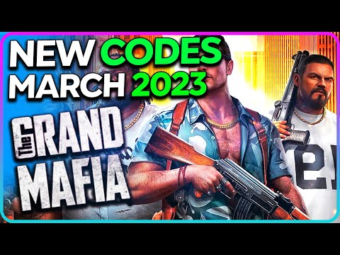 The Grand Mafia Codes NEW Gift Code March 2023