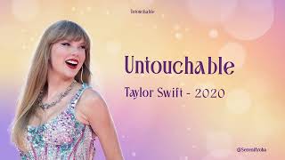 Untouchable - Taylor Swift (Lyric)