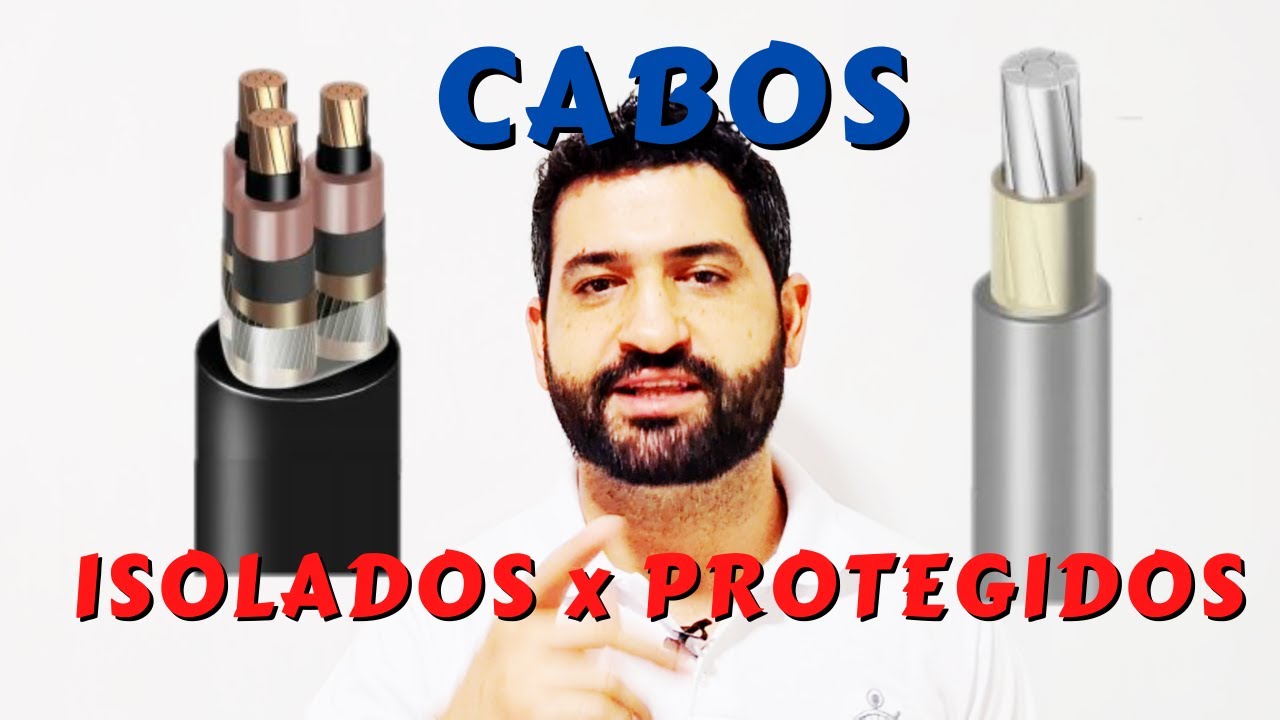 Diferença Entre os Cabos Isolados e os Cabos Protegidos de Média Tensão! Protegido NÃO é Isolado!