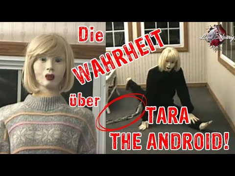 Video: TARA The Android ! Die WAHRHEIT um dieses gruselige Video !