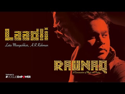 A. R. Rahman, Kapil Sibal, Lata Mangeshkar – Laadli | Raunaq
