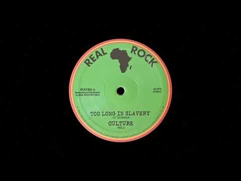 Culture - Too Long In Slavery (Real Rock 12", 2022)