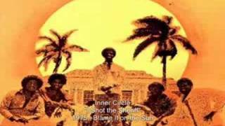 Inner Circle - I Shot the Sheriff