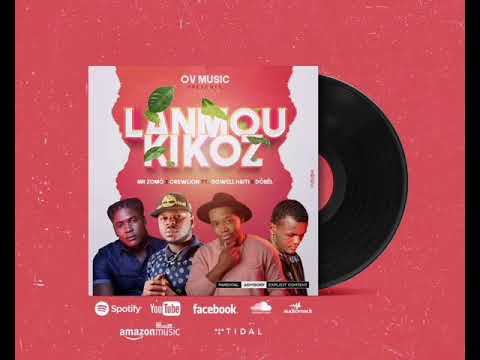 Lanmou ki koz Mr zomò X Crewlion ft Dowell Haiti X Dobel