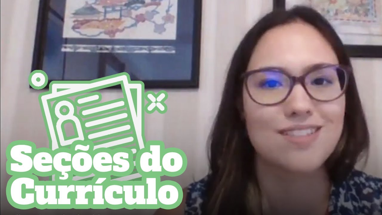 Desmistificando Seções do Curriculo: Apresentação, Experiência Profissional e Formação Acadêmica