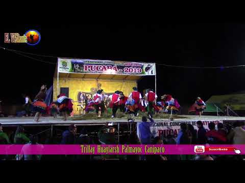 Trillay  Huaylarsh de Palmayoc Canipaco en PUCARÁ 2019