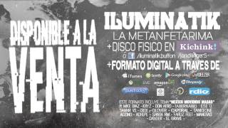 ILUMINATIK ft. EPTOS // la formula // LA METANFETARIMA // 2015