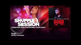 Danny Fernandes - Gogo - feat. Kevin McCall