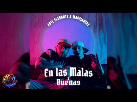 En las Malas y Buenas - Marcianeke / Arte Elegante