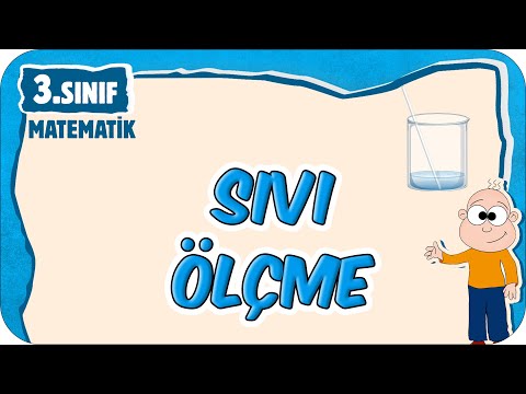 Sıvı Ölçme 📘 3.Sınıf Matematik #2025