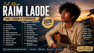 Download lagu Raim Laode Full Album 2026 | Lagu Terbaik & Terpopuler | Komang, Lesung Pipi, Bersenja Gurau, Iqro' mp3