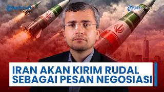 Iran akan Kirim Rudal ke Amerika untuk Bernegosiasi, Ebrahim Rezaei: Itu sebagai Pesan Jelas & Tegas